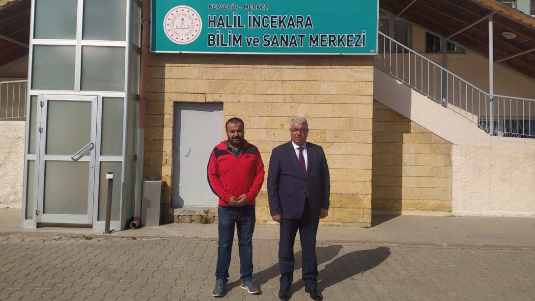 İl Milli Eğitim Müdürümüz Sayın Yusuf YAZICI, Nevşehir H. İncekara Bilim ve Sanat Merkezi'ni Ziyaret Etti