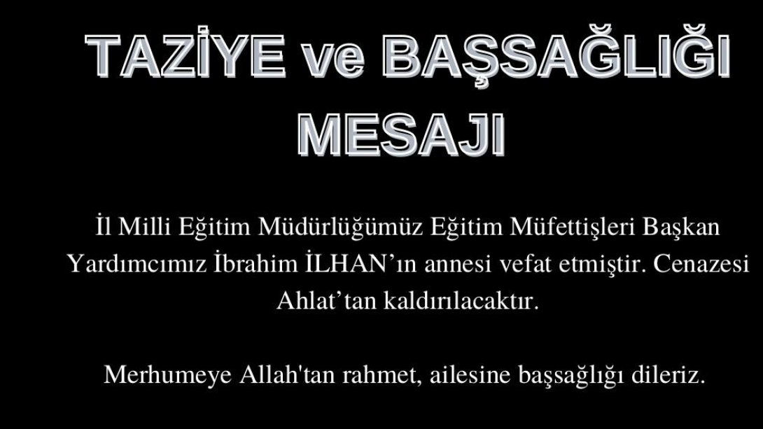 Taziye (İbrahim İLHAN'ın Annesi)