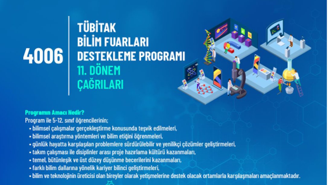 4006-TÜBİTAK BİLİM FUARLARI DESTEKLEME PROGRAMI 11. DÖNEM ÇAĞRILARI YAYINLANDI!